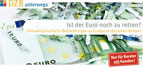Ist der Euro noch zu retten? Volkswirtschaften, Staatsschulden und Papierw&auml;hrungen